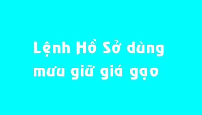 Lệnh Hồ Sở dùng mưu giữ giá gạo