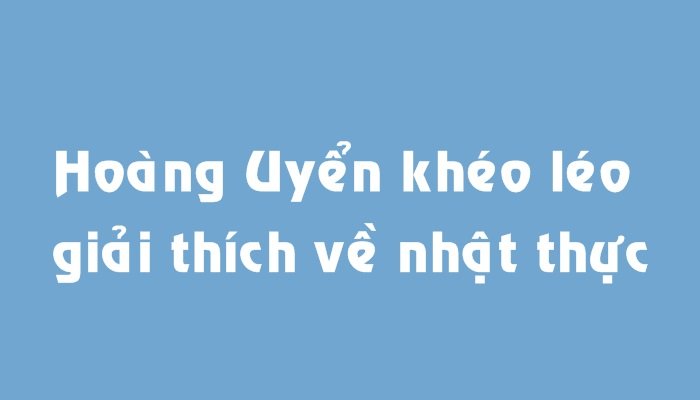Hoàng Uyển khéo léo giải thích về nhật thực